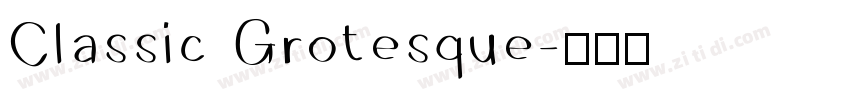 Classic Grotesque字体转换